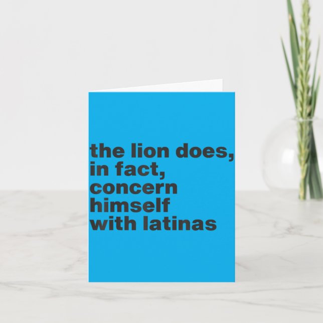 Lion Does In Fact Concern Latinas Funny Meme Quote Card (Front)