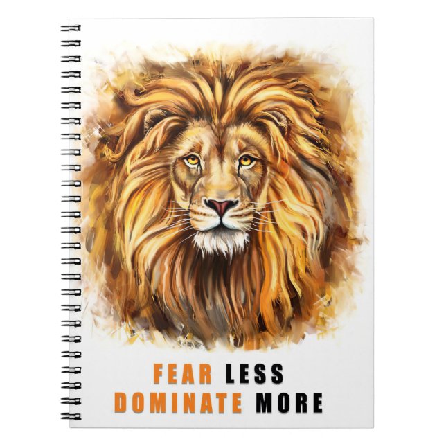 Lion Fear Less Dominate More Notebook (Front)