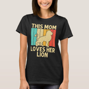 Lion For Mom Mama African Safari Zoo Animal Retro T-Shirt