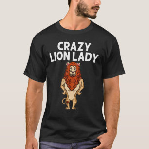 Lion For Women Mum Lioness Zookeeper Africa Circus T-Shirt
