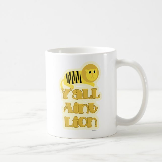 Lion Funny Truth Slogan Coffee Mug (Right)