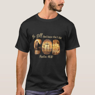 Lion God Christian Be Still And Know That I Am God T-Shirt