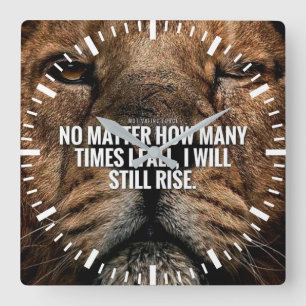 Lion Inspiration - Fall and Rise - Motivational Square Wall Clock
