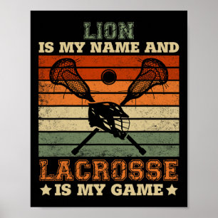 Lion Is My Name Lacrosse Is My Game Scoop Player Poster