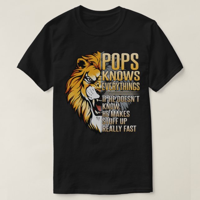 Lion Knows Everything If He Doesnt Know He Makes S T-Shirt (Design Front)