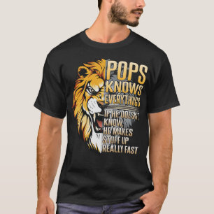 Lion Knows Everything If He Doesnt Know He Makes S T-Shirt