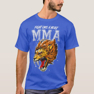 Lion Mixed Martial Arts Mma Beast Fight Quote Mot T-Shirt