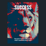 Lion Pop Art Success Quote Inspirational Poster<br><div class="desc">The secret of success in life,  is to be ready for opportunity when it comes</div>