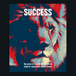 Lion Pop Art Success Quote Inspirational Poster<br><div class="desc">The secret of success in life,  is to be ready for opportunity when it comes</div>