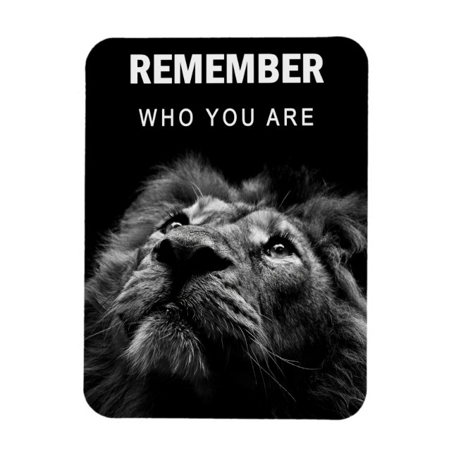 Lion Remember Who You Are Magnet (Vertical)