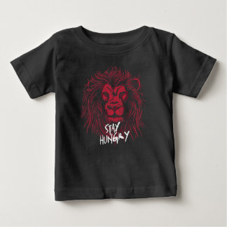 Lion Stay Hungry Baby T-Shirt