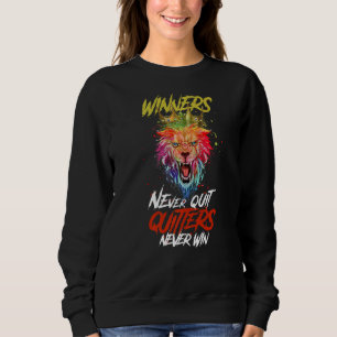 Lion Winners Never Quit Motivation King Beast Work Sweatshirt