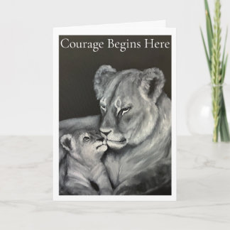 Lioness and Cub- Courage Begins Here Holiday Card