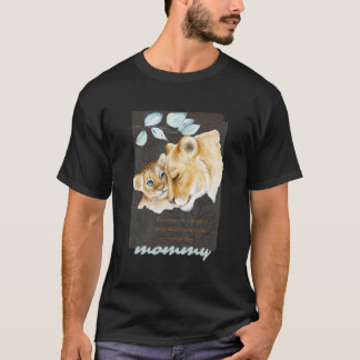 Lioness With A Lion Cub For Mothers Day T-Shirt
