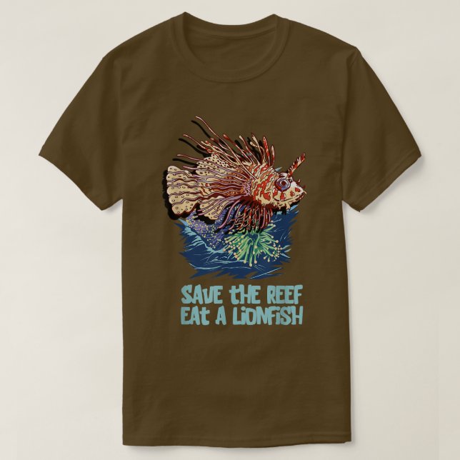Lionfish Save The Reef Eat Lion Funny Cute Sea Roc T-Shirt (Design Front)