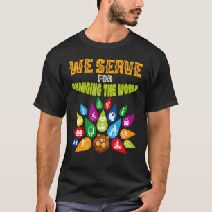 Lions Club Members We Serve for changing the world T-Shirt