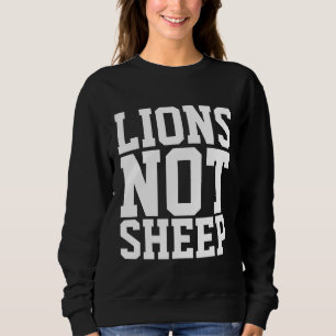 LIONS NOT SHEEP PATRIOT T-SHIRTS & SWEATSHIRTS