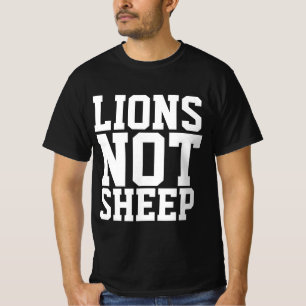 LIONS NOT SHEEP T-SHIRTS