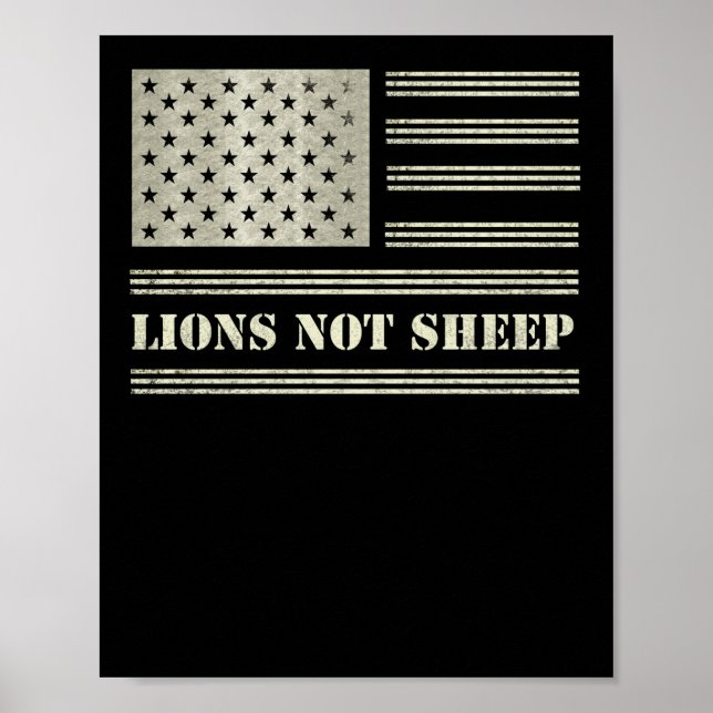 Lions Not Sheep USA Flag Independence Day Poster (Front)