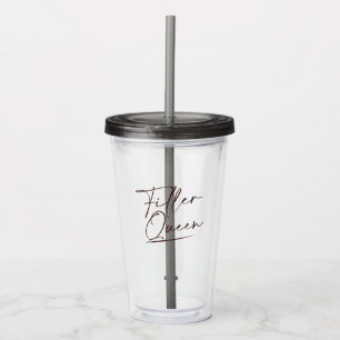 Lip Filler Queen Injectables Aesthetic N Acrylic Tumbler