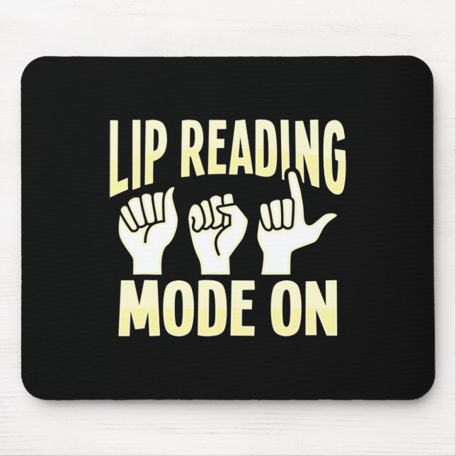 Lip Reading ASL Hand Gesture Deaf Hearing Loss Awa Mouse Pad (Front)