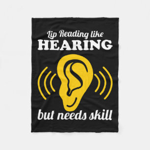 Lip Reading Like Hearing Fleece Blanket