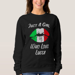Lips and Mouth Love Italian Flag Lucca Sweatshirt