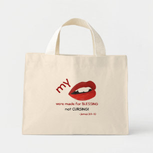 Lips made for blessing not cursing mini tote bag