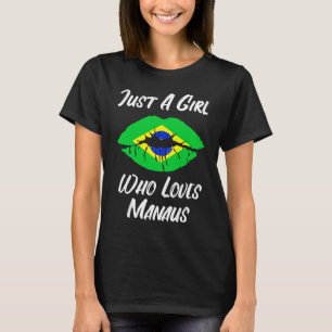 Lips Mouth Love Brazilian Flag Manaus T-Shirt