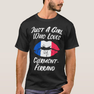Lips Mouth Love French Flag Clermont Ferrand T-Shirt