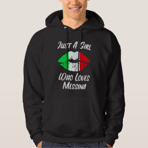 Lips Mouth Love Italian Flag Messina Hoodie