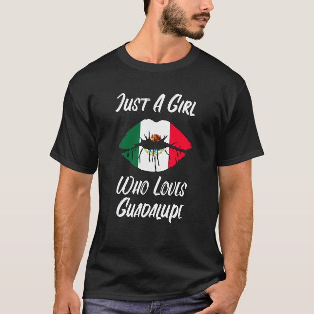 Lips Mouth Love Mexican Flag Guadalupe T-Shirt (Front)