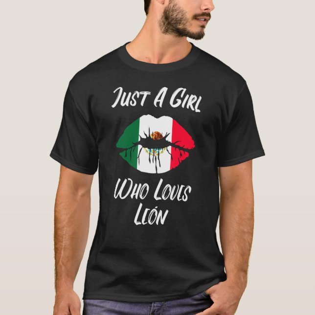 Lips Mouth Love Mexican Flag Leon T-Shirt (Front)