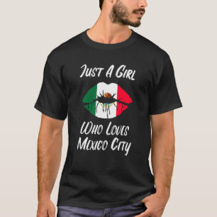 Lips Mouth Love Mexican Flag Mexican City T-Shirt