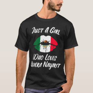 Lips Mouth Love Mexican Flag Riviera Nayarite T-Shirt