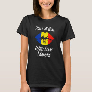 Lips Mouth Love Romanian Flag Mamaia T-Shirt