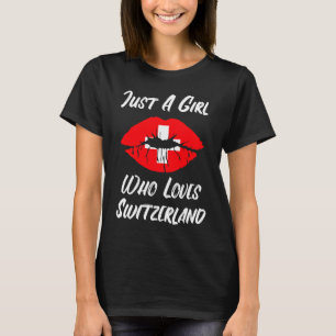 Lips Mouth Love Swiss Flag Switzerland T-Shirt