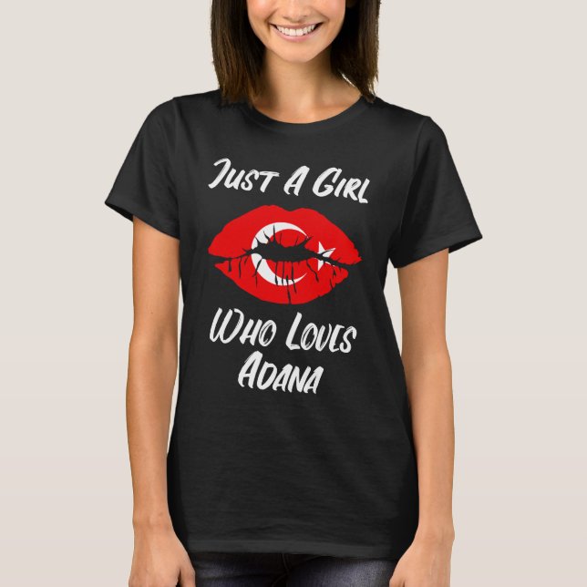 Lips Mouth Love Turkish Flag Adana T-Shirt (Front)