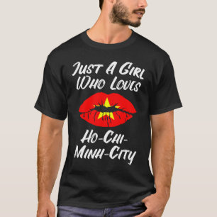 Lips Mouth Love Vietnamese Flag Ho Chi Minh City T-Shirt