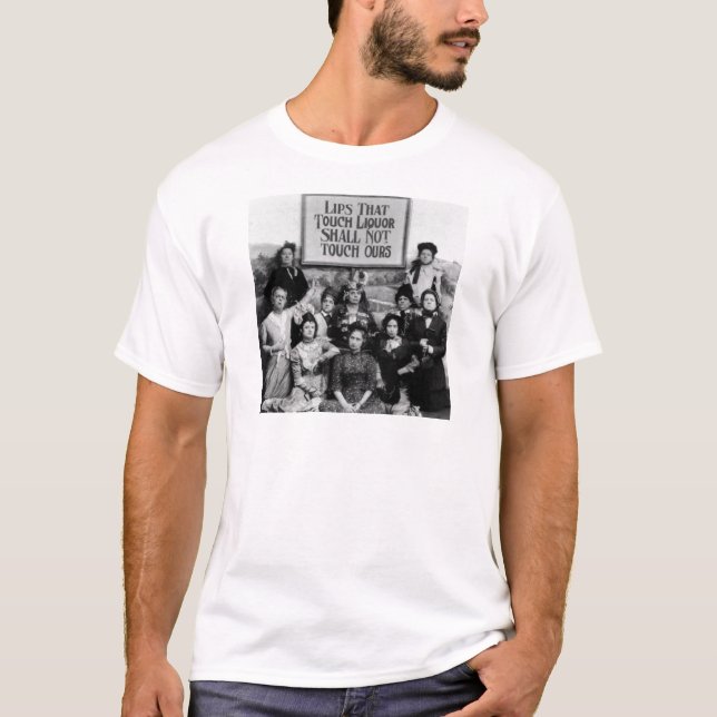 Lips That Touch Liquor Shall Not Touch Ours T-Shirt (Front)