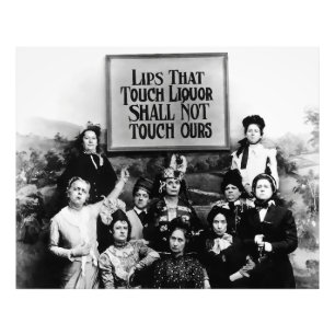 Lips that Touch Liquor - Temperance League Photo Print