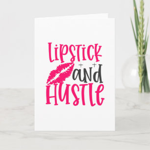 Lipstick and Hustle design- Makeup quote Card
