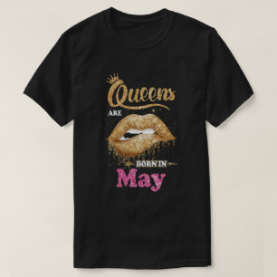 Lipstick Black Queens Are Born In May Birthday Gif T-Shirt