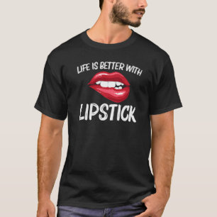 Lipstick For Women Girls Lip Biting Red Lips Make  T-Shirt