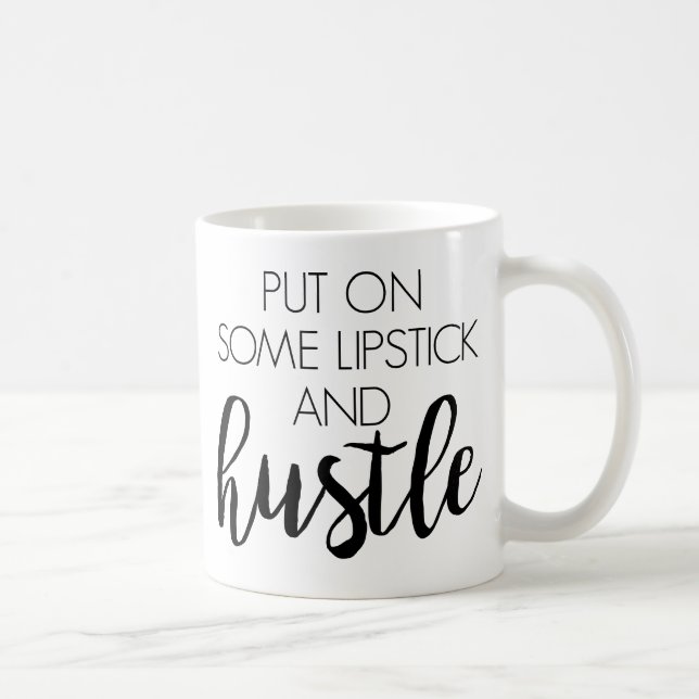 Lipstick & Hustle Coffee Mug (Right)
