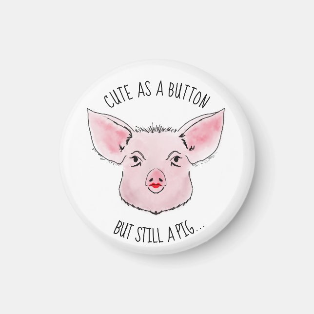 Lipstick on a pig magnet (Front)