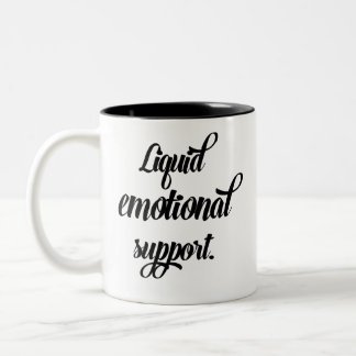 Liquid Emotional Support Funny Modern Two-Tone Coffee Mug