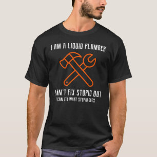 LIQUID PLUMBER T-Shirt