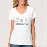 Liquid Solid Gas - They All Matter T-Shirt<br><div class="desc">Liquid,  solid,  gas... they all matter!  Equal opportunity science,  don't let one form of matter get special treatment.  Funny,  geeky joke for chemistry,  physics,  or any kind of science teacher or scientist!</div>