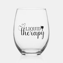 Liquid Therapy Funny Quote Wine lover Humour